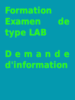  Formation de préparation aux examens de type LAB 
